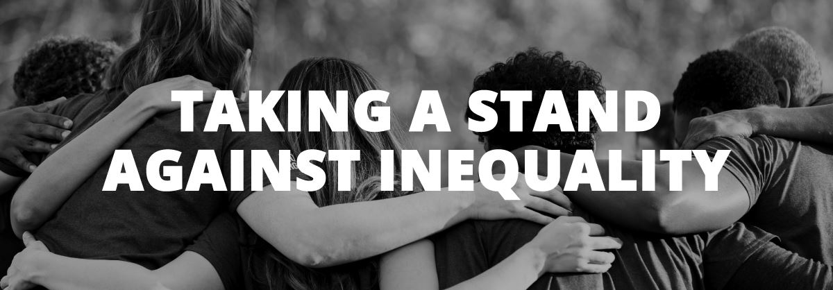Taking a stand against inequality.
